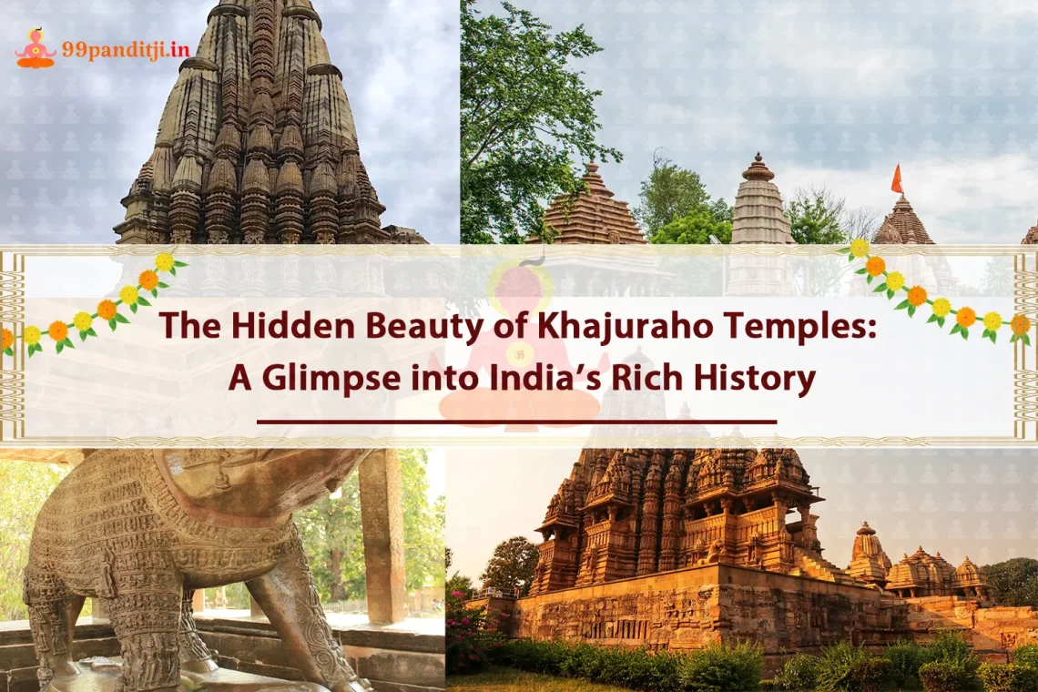 The Hidden Beauty of Khajuraho Temples