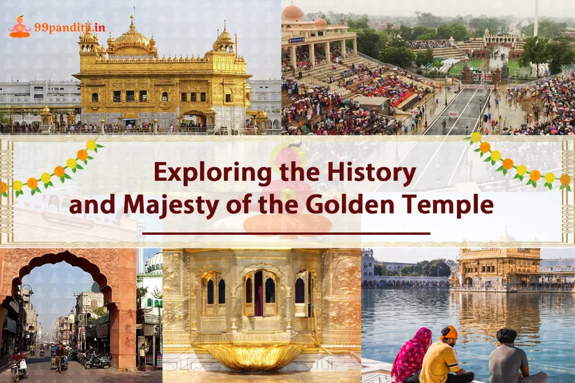 Exploring the History and Majesty of the Golden Temple 