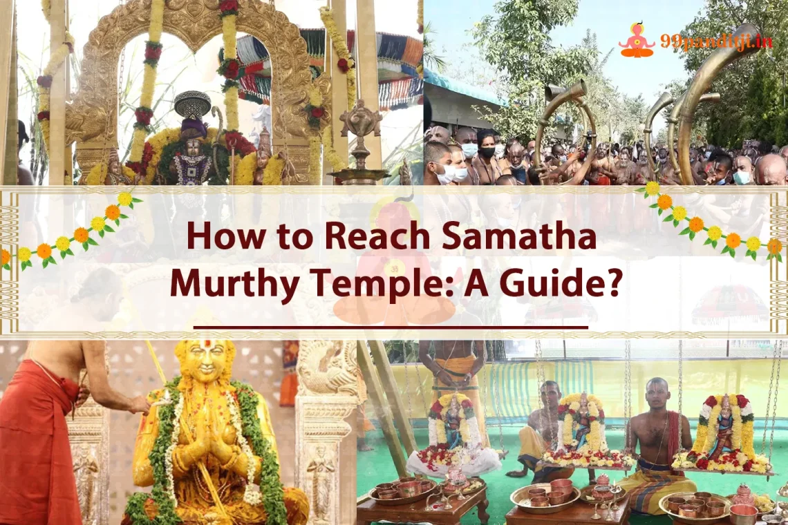 How to Reach Samatha Murthy Temple